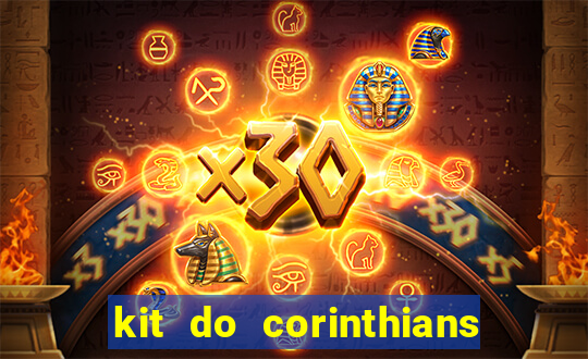 kit do corinthians dls 19